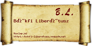 Bökfi Liberátusz névjegykártya